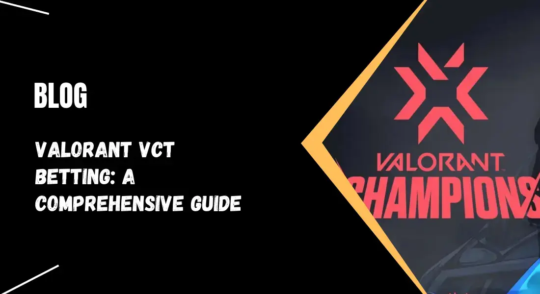 Valorant VCT Betting