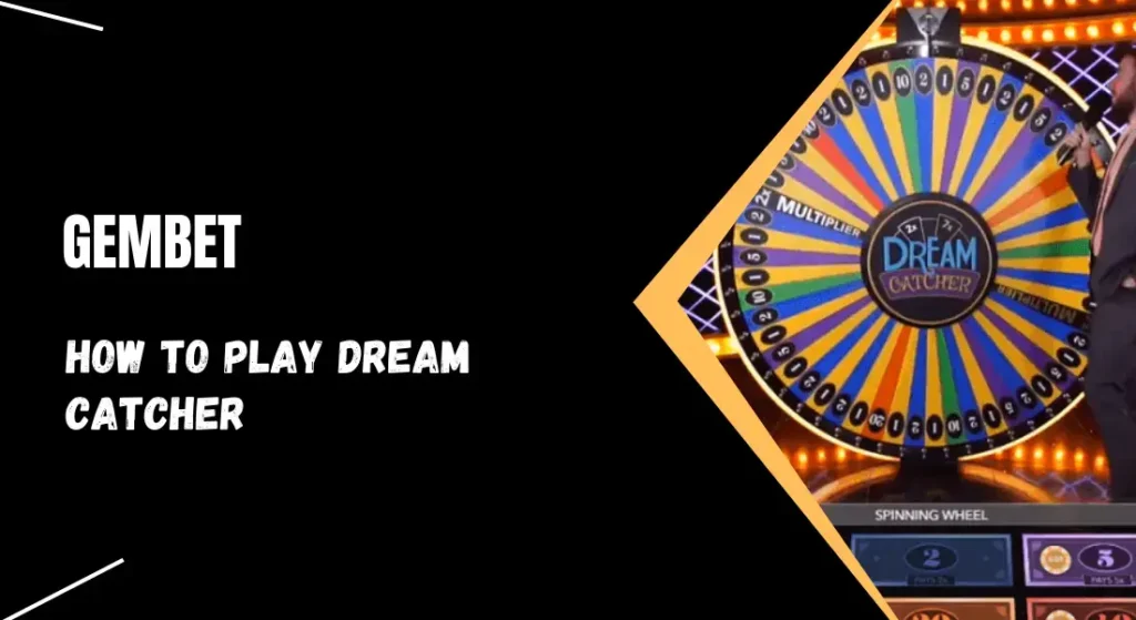 how to play dream catcher