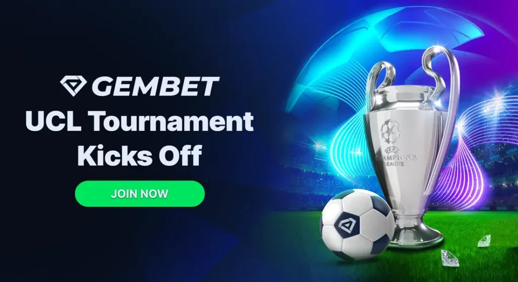 gembet ucl tournament