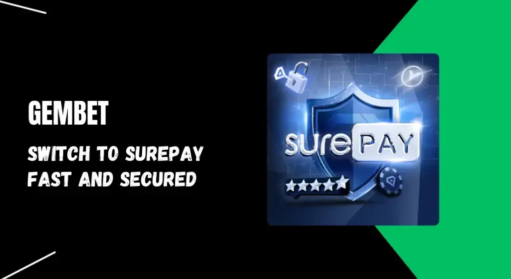 Gembet Surepay Switch Now